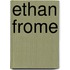 Ethan Frome