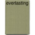 Everlasting