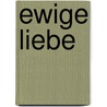 Ewige Liebe by Melchior Meyr