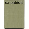 Ex-Patriots door Peter Clines