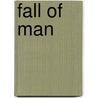 Fall Of Man door Frederic P. Miller
