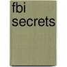 Fbi Secrets door M. Swearingen