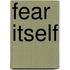 Fear Itself