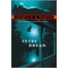 Fevre Dream door George R.R. Martin