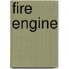 Fire Engine by Dk Publishing