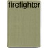 Firefighter