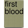 First Blood door Ronald Cohn