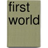 First World door Ronald Cohn