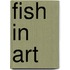 Fish in Art