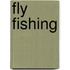 Fly Fishing