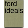 Ford Ideals door Henry Ford