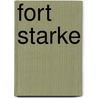 Fort Starke door Will Cook
