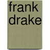 Frank Drake by Ronald Cohn