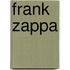 Frank Zappa