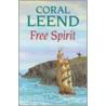 Free Spirit door Coral Leend