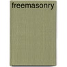 Freemasonry door Frederic P. Miller