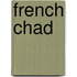French Chad