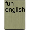 Fun English by Jill Leighton