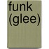 Funk (Glee)