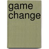 Game Change door Ronald Cohn