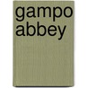 Gampo Abbey by Ronald Cohn