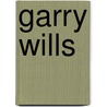 Garry Wills by Ronald Cohn