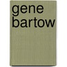 Gene Bartow by Ronald Cohn