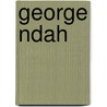 George Ndah door Ronald Cohn