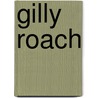Gilly Roach door Ronald Cohn