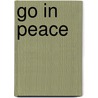 Go In Peace door Pope John Paul Ii