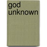 God Unknown door Ian Mobsby