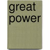 Great Power by Ronald Cohn
