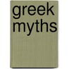 Greek Myths by Olivia E. Coolidge