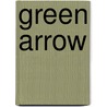 Green Arrow by Frederic P. Miller