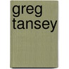 Greg Tansey door Adam Cornelius Bert