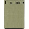 H. A. Taine by Henri van Laun