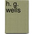 H. G. Wells
