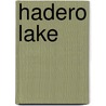 Hadero Lake door Nethanel Willy