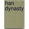 Han Dynasty door Ronald Cohn