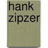 Hank Zipzer door Lin Oliver