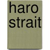 Haro Strait door Ronald Cohn