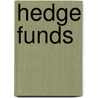 Hedge Funds door François-Serge Lhabitant