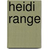 Heidi Range door Ronald Cohn