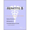 Hepatitis B by Icon Health Publications