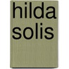 Hilda Solis door Ronald Cohn