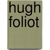 Hugh Foliot door Ronald Cohn
