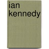 Ian Kennedy door Ronald Cohn