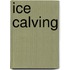Ice Calving