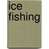 Ice Fishing