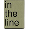 In The Line by Albertus T[rue] Dudley